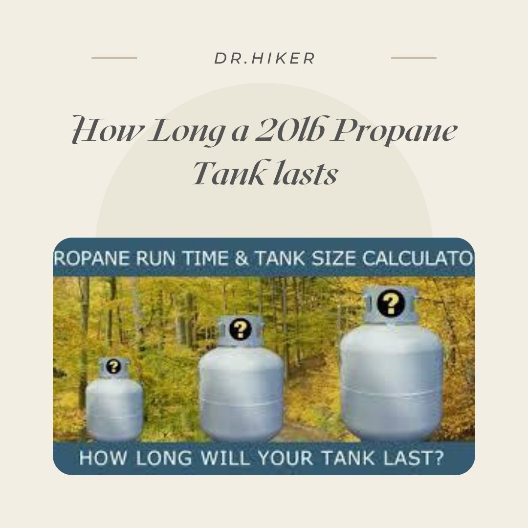 How Long Does A Lb Propane Tank Last