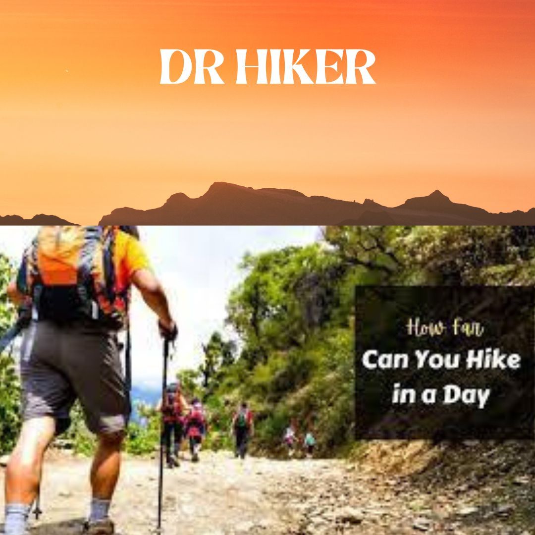 How Many Miles Can you Hike in a Day