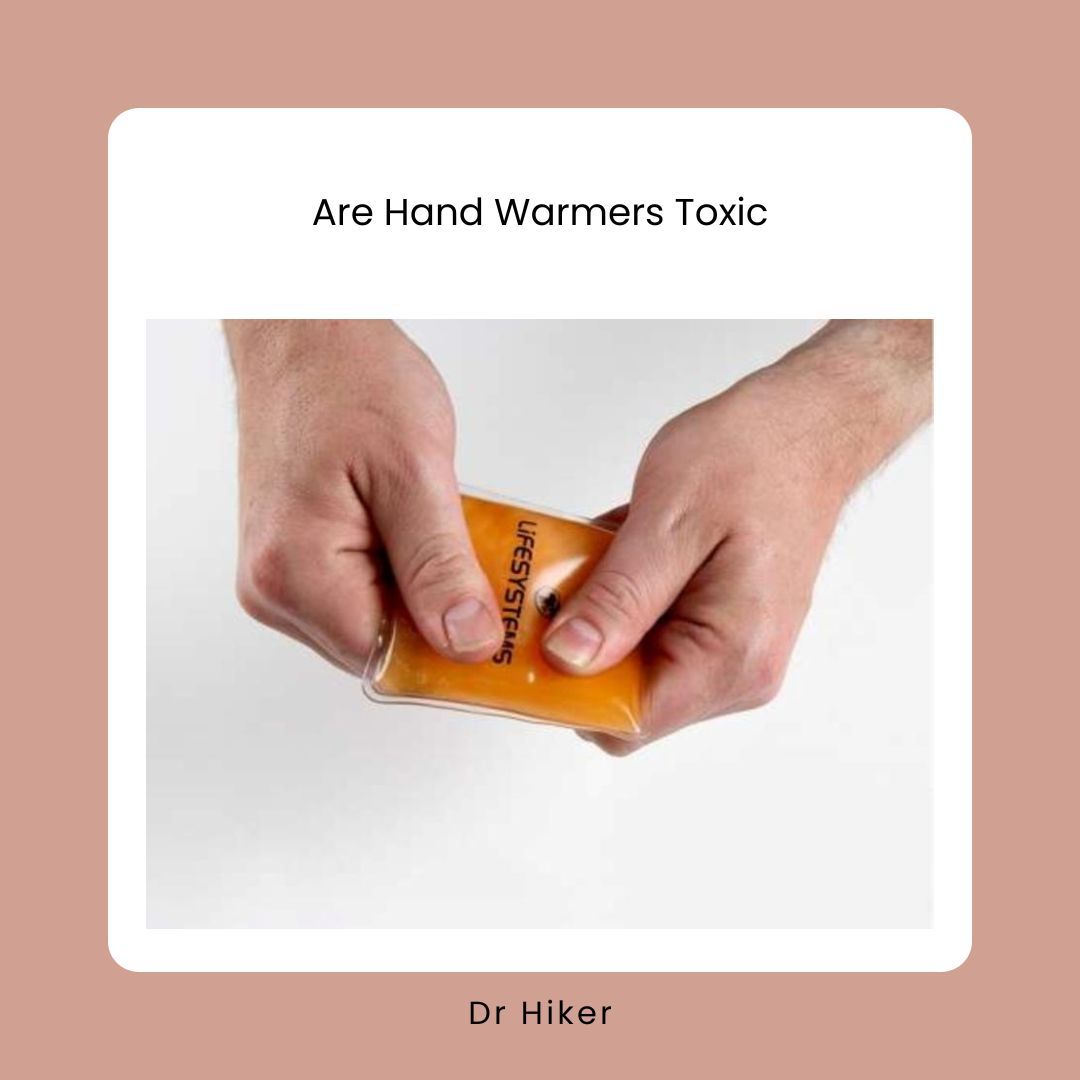 Are Hand Warmers Toxic? Everything You Need To Know