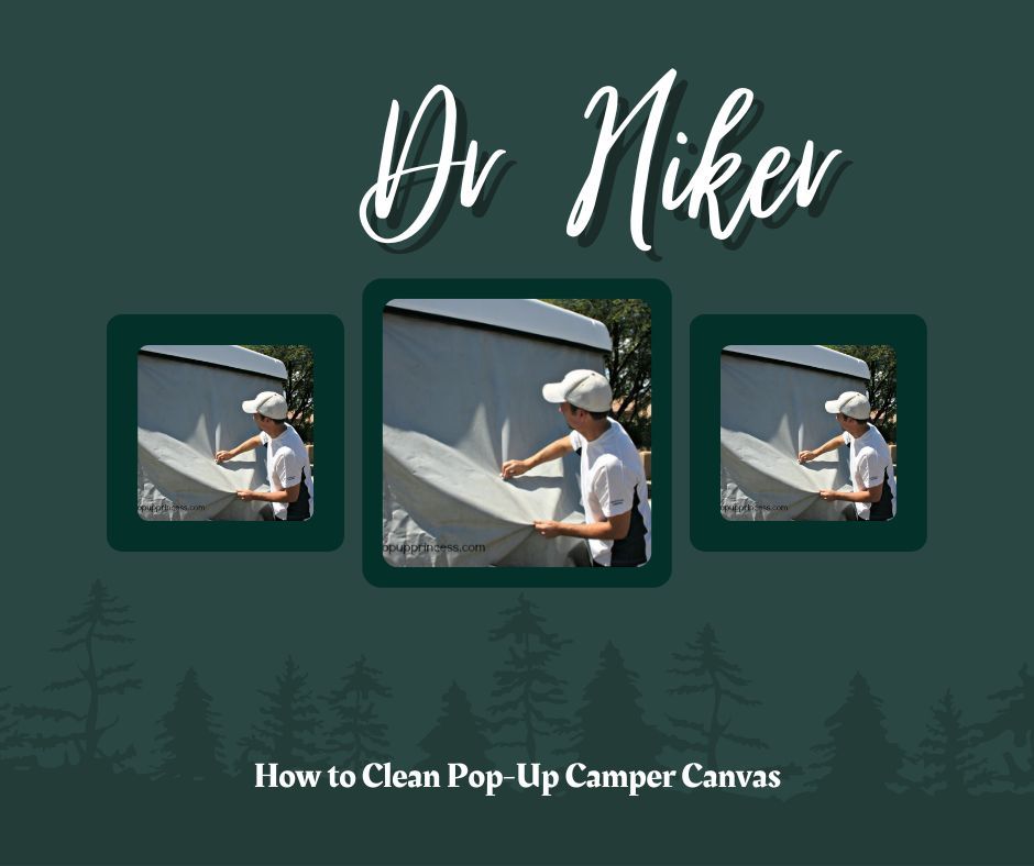 How to Clean Pop-Up Camper Canvas