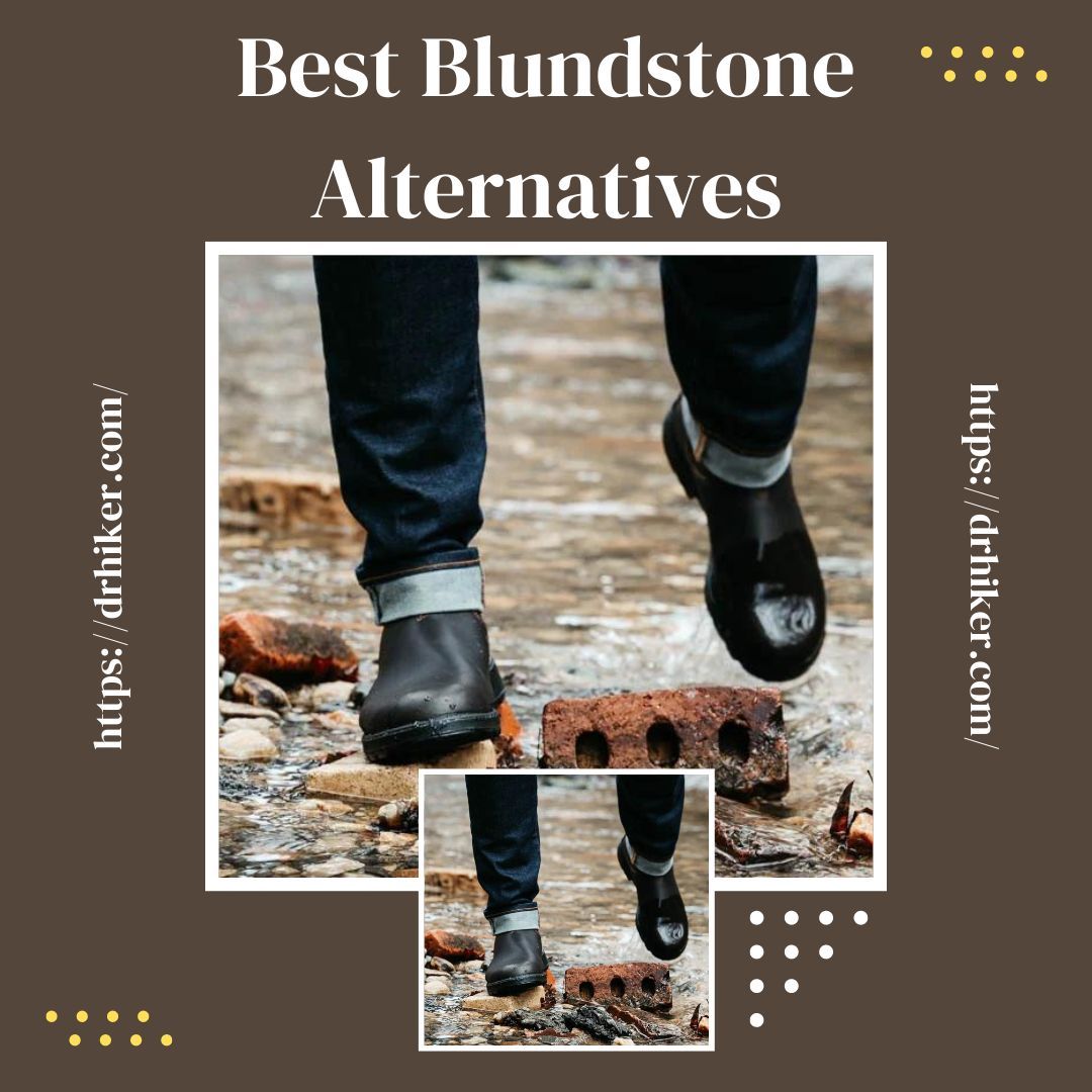 Best Blundstone Alternatives