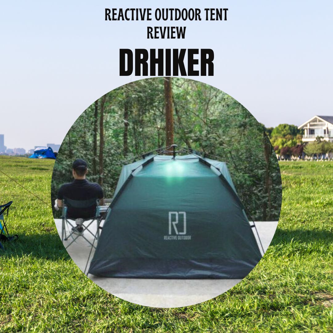 Reactive Outdoor Tent Review