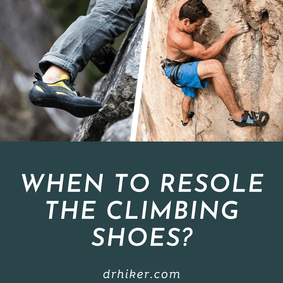 When To Resole The Climbing Shoes