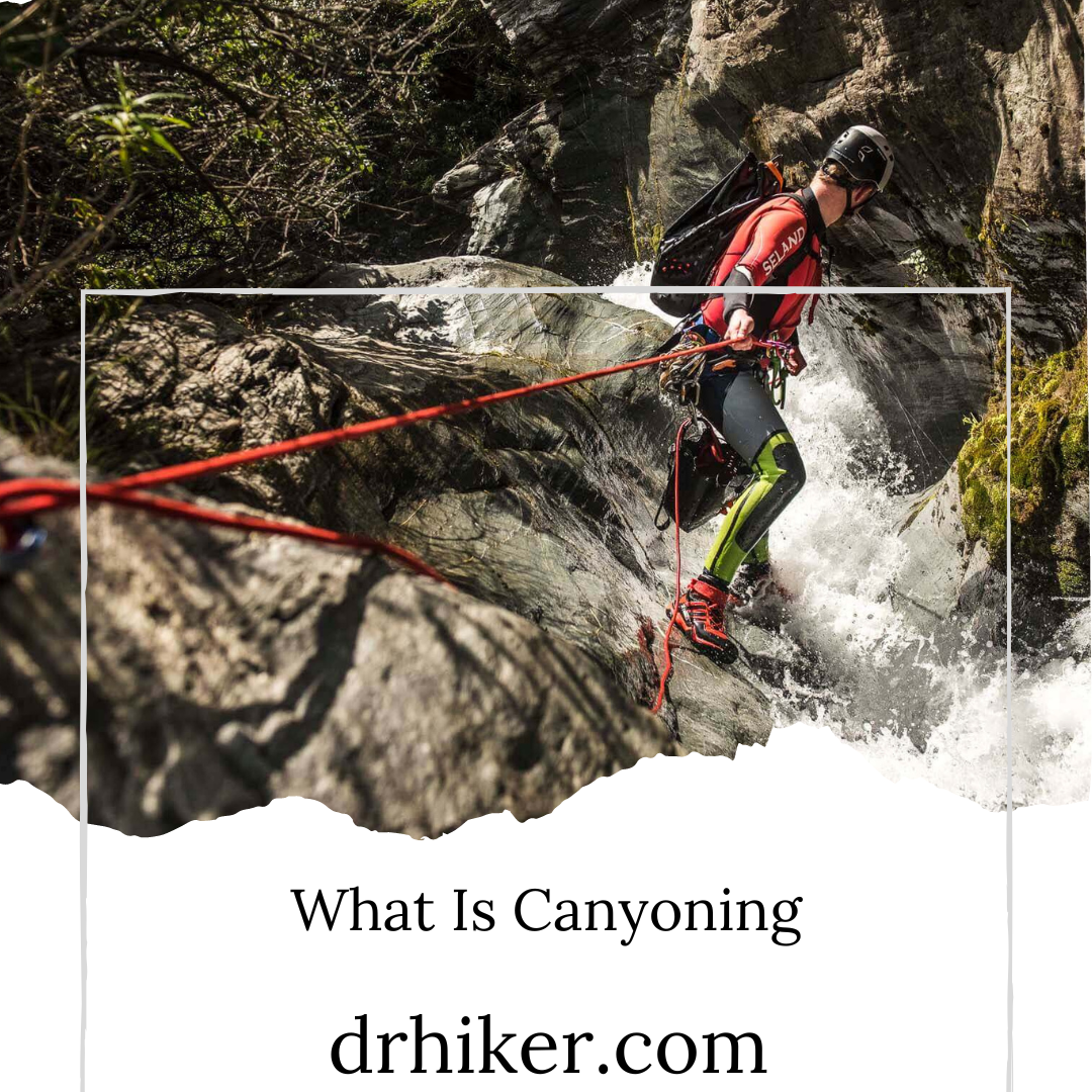 What Is Canyoning